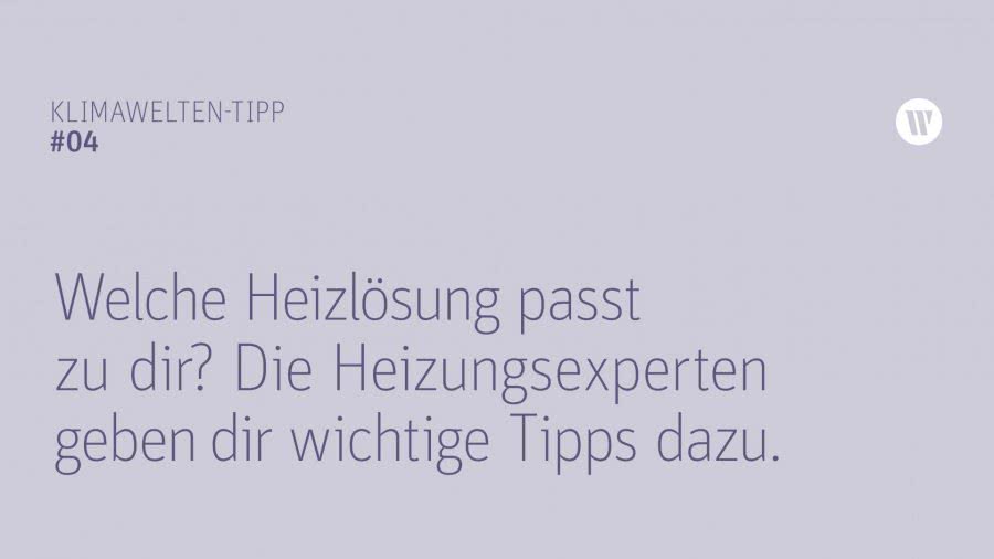 Tipp 04 KW Welche Heizlösung passt